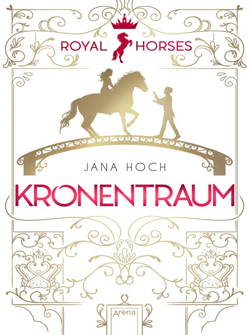 Titeldetails für Royal Horses (2). Kronentraum nach Jana Hoch - Verfügbar